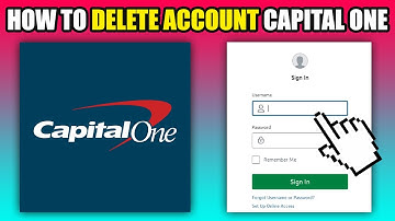 How To Delete Account Capital One (2025)