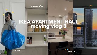 IKEA APARTMENT HAUL + ORGANIZATION & more unpacking (move in vlog 3)