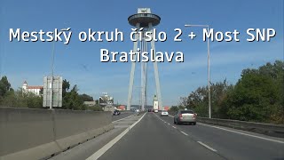 [SK] Bratislava: Mestský okruh číslo 2 + Most SNP