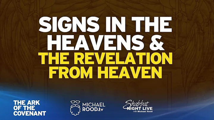 Signs In The Heavens & The Revelation From Heaven (The Ark Of The Covenant)