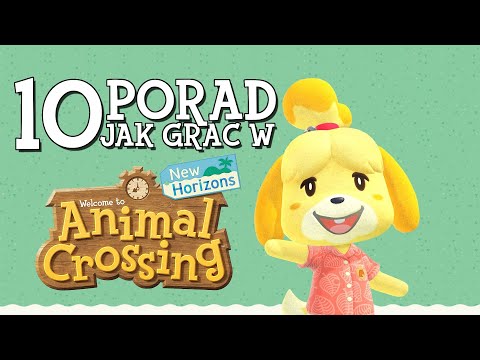 Wideo: Wskazówki Dotyczące Animal Crossing: Nasz Przewodnik Po Rozpoczęciu Gry W New Horizons