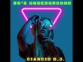 90s underground mixed by antonio stanzaniciancio dj  march 2024
