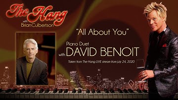 Brian Culbertson Piano Duet with David Benoit "All About You" from The Hang Episode 11 - 7/24/20