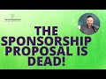 Sponsorship proposal is dead