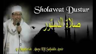 Sholawat Dustur ~ Abuya KH. Saifuddin Amsir
