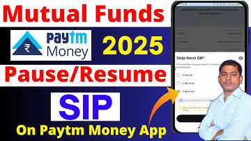How to Pause & Resume SIP in Paytm Money App | Step by Step Guide 2025