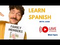 Spanish Live: Family &amp; Pronouns! ¡Aprende en vivo!
