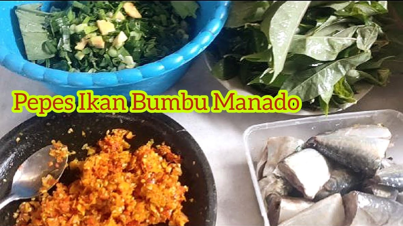 Trik Bungkus Pepes| Pepes Ikan Kembung Bumbu Manado - YouTube