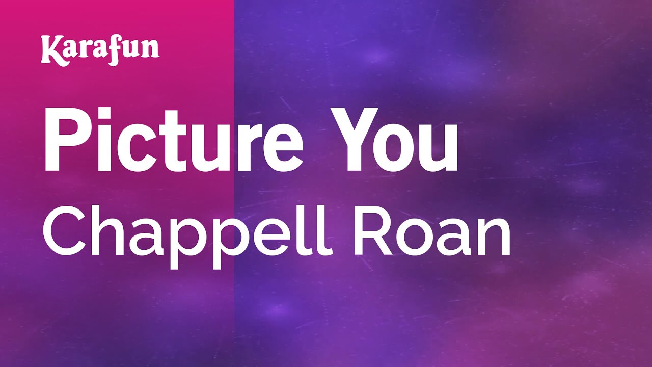 Picture You - Chappell Roan | Karaoke Version | KaraFun Picture You - Chappell Roan | Karaoke Version | KaraFun