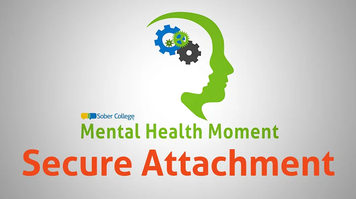 Mental Health Moments: Secure Attachment