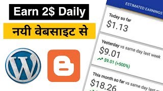 Earn 2$ Dollar Per Day On Blogger And WordPress By Using Google Adsense | Blogging Guide By Niraj