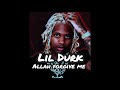 Lil Durk Allah Forgive Me Unreleased