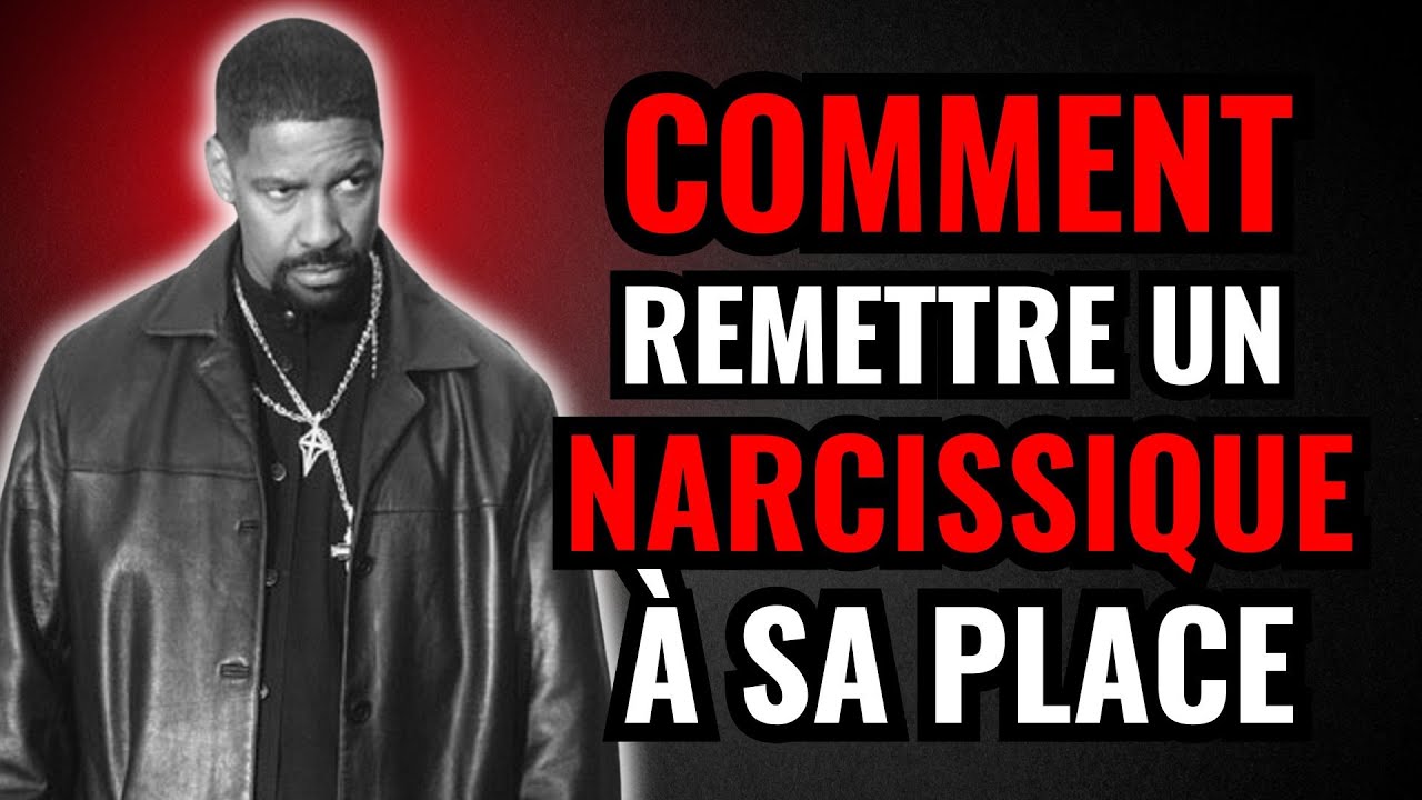 FAITES-LE MAINTENANT ! 10 FAÇONS D'HUMILIER Un NARCISSIQUE Et De Le REMETTRE À Sa PLACE