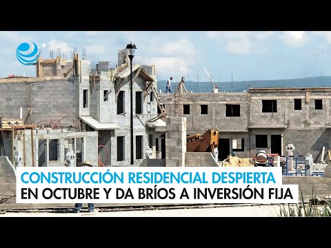 Construcción residencial despierta en octubre y da bríos a inversión fija