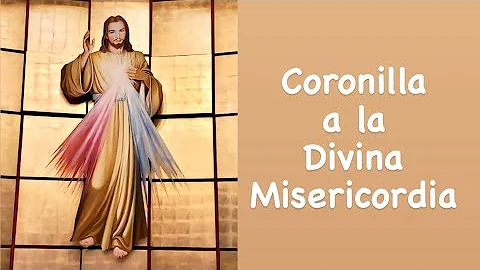 Coronilla a la Divina Misericordia                ...