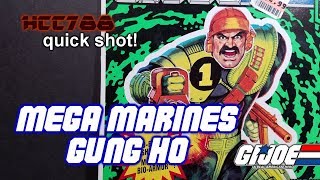 HCC788 quick shot! 1993 Mega Marines GUNG HO! - Vintage G.I. Joe toy!