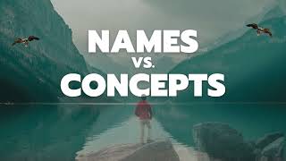 Quran Talk - Names vs. Concepts