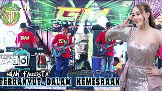 TERHANYUT DALAM KEMESRAAN-NILAH FAUZISTA FT _ GREEN MUSIC || IWAN AUDIO