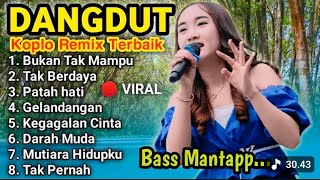 Download Lagu DangDut REMIX Terbaik sepanjang masa || BUKAN TAK MAMPU MP3