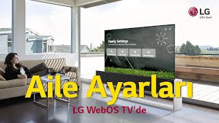 LG WebOS TV'de aile ayarları | LG TV | WebOS 22 | WebOS 6.0 Resimi