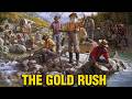 The California Gold Rush