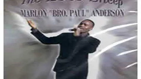 While He Was On The Cross - Marlon 'Bro Paul' Ande...