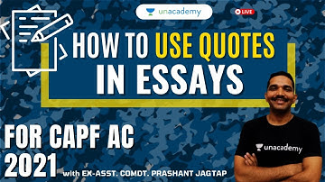 How to use quotes in Essays for CAPF AC | CAPF AC 2021 Paper-2 | Ex - Asst. Comdt. Prashant Jagtap