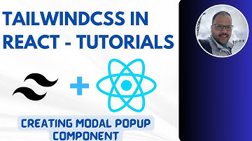 TailwindCSS in React Tutorials: Create Modal Popup Component (Step by Step guide)