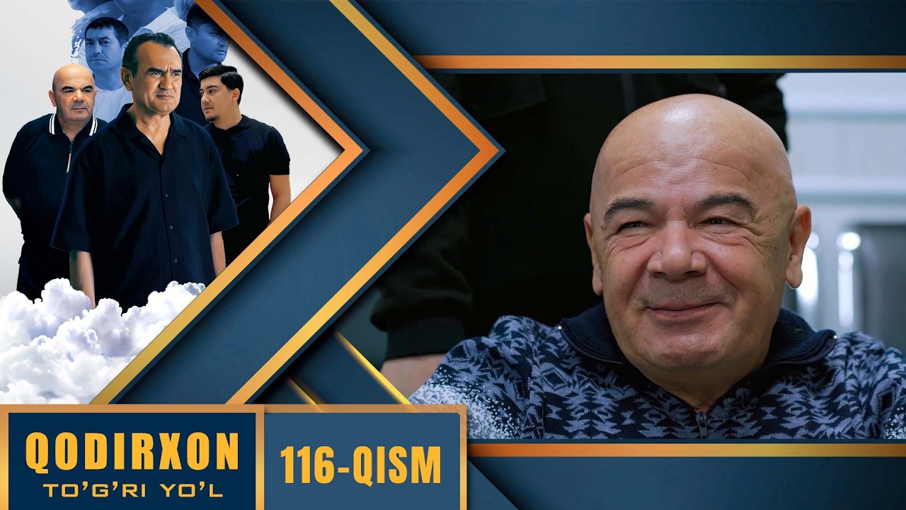 Qodirxon (Togri yo`l 10-mavsum) 116 Qism