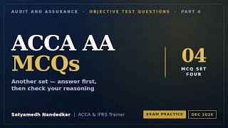 ACCA Audit and Assurance MCQs Solved — Part 4 | Section A Practice for December 2026