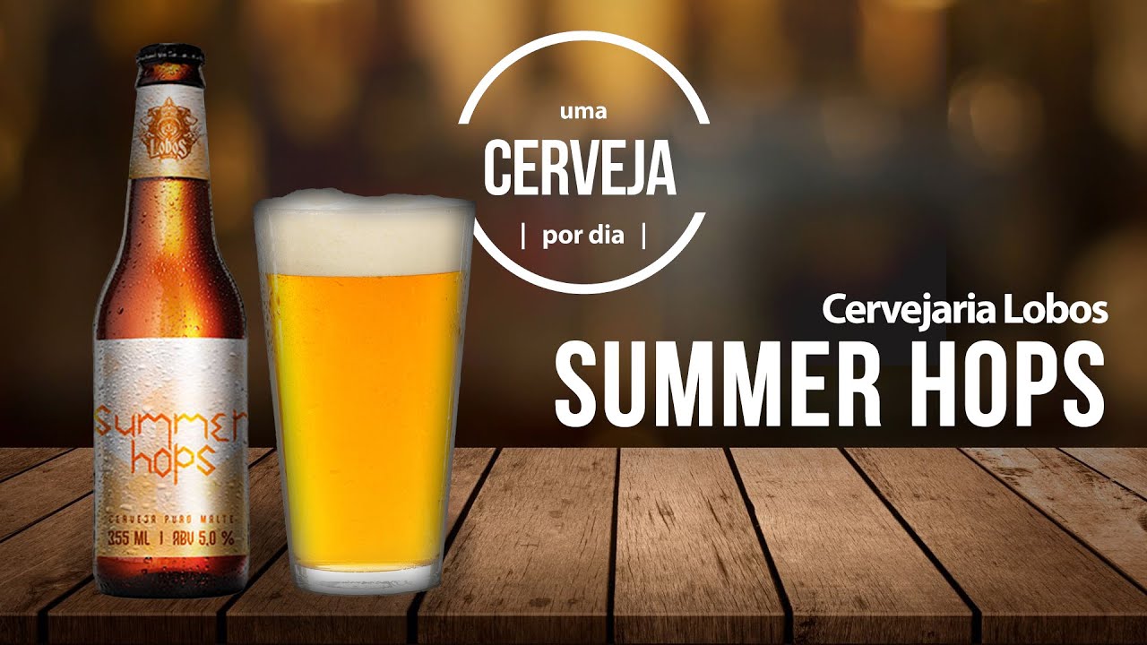 Summer Hops | Cervejaria Lobos | Uma Cerveja Por Dia 