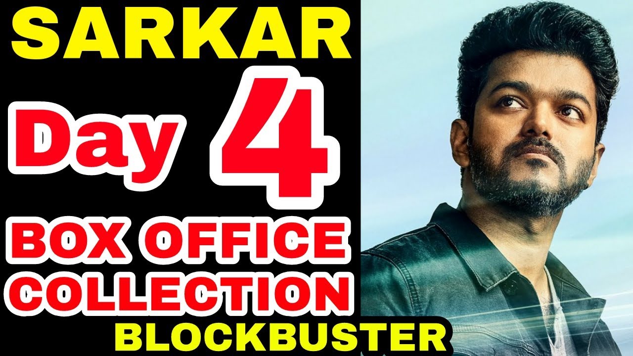 Sarkar movie box office collection Day 4 in Chennai City | BLOCKBUSTER  INDIA
