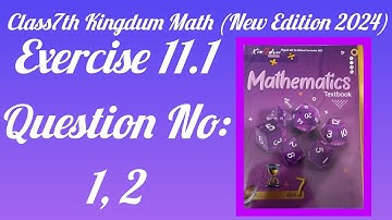 Class 7th Exercise 11.1 Q#1,2 Kingdum Series (Moonlight)