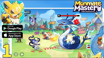 Monmate Master Idle Adventure Gameplay Walkthrough Part 1 (ios, Android)