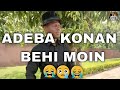 Adeba konan bhi moin