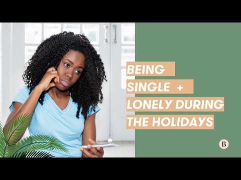 Being Single and Lonely During the Holidays