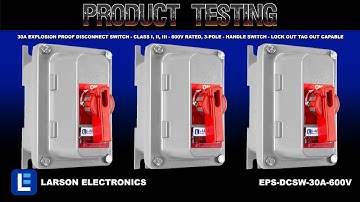30A Explosion Proof Disconnect Switch - Class I, II, III - 600V Rated, 3-Pole - Handle Switch - Lock