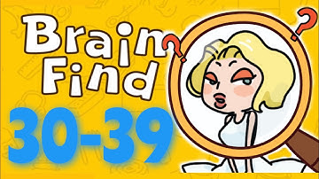BRAIN FIND – Level 30,31,32,33,34,35,36,37,38,39