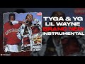 Tyga, YG & Lil Wayne - Brand New (Instrumental)