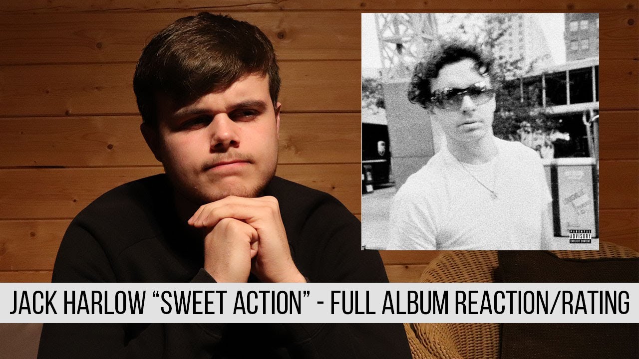 Jack Harlow Sweet Action Full Album Reaction Rating Youtube