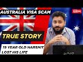 “From Dream to Death: 19 Year Boy Lost His Life | Australia Visa Scam Exposed”