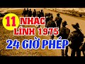 NHẠC LÍNH RUMBA TUYỂN CHỌN HAY - 24 GIỜ PHÉP, VƯỜN TAO NGỘ, VỌNG GÁC ĐÊM SƯƠNG