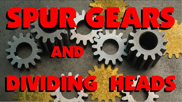 027  DIVIDING HEAD & GEAR CUTTING, MILLING 101 MARC LECUYER