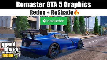 Hoe je GTA 5 remastert met Redux + ReShade | Legacy 🔥
