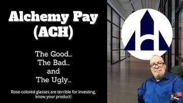 Alchemy Pay (ACH) - The good, the bad, and the ugly...know your product!
