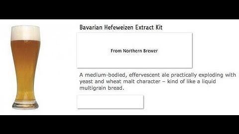 HomeBrew Testing- Northern Brewer Bavarian Hefeweizen
