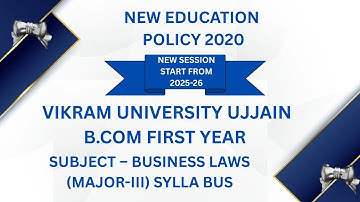 Vikram University Ujjain B.com First Year Sub - Business Laws (Major -III) Syllabus #Viralvideo2025
