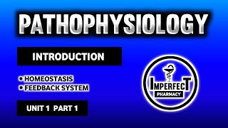 Pathophysiology | Homeostasis | Feedback System | Introduction | B Pharma 2nd Semester