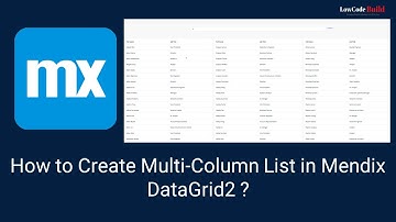 How to Create Multi-Column List in Mendix DataGrid2?
