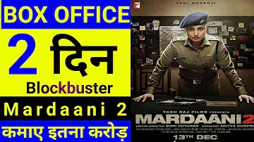 Mardaani 2 movie box office collection, Mardaani 2 worldwide box office collection.